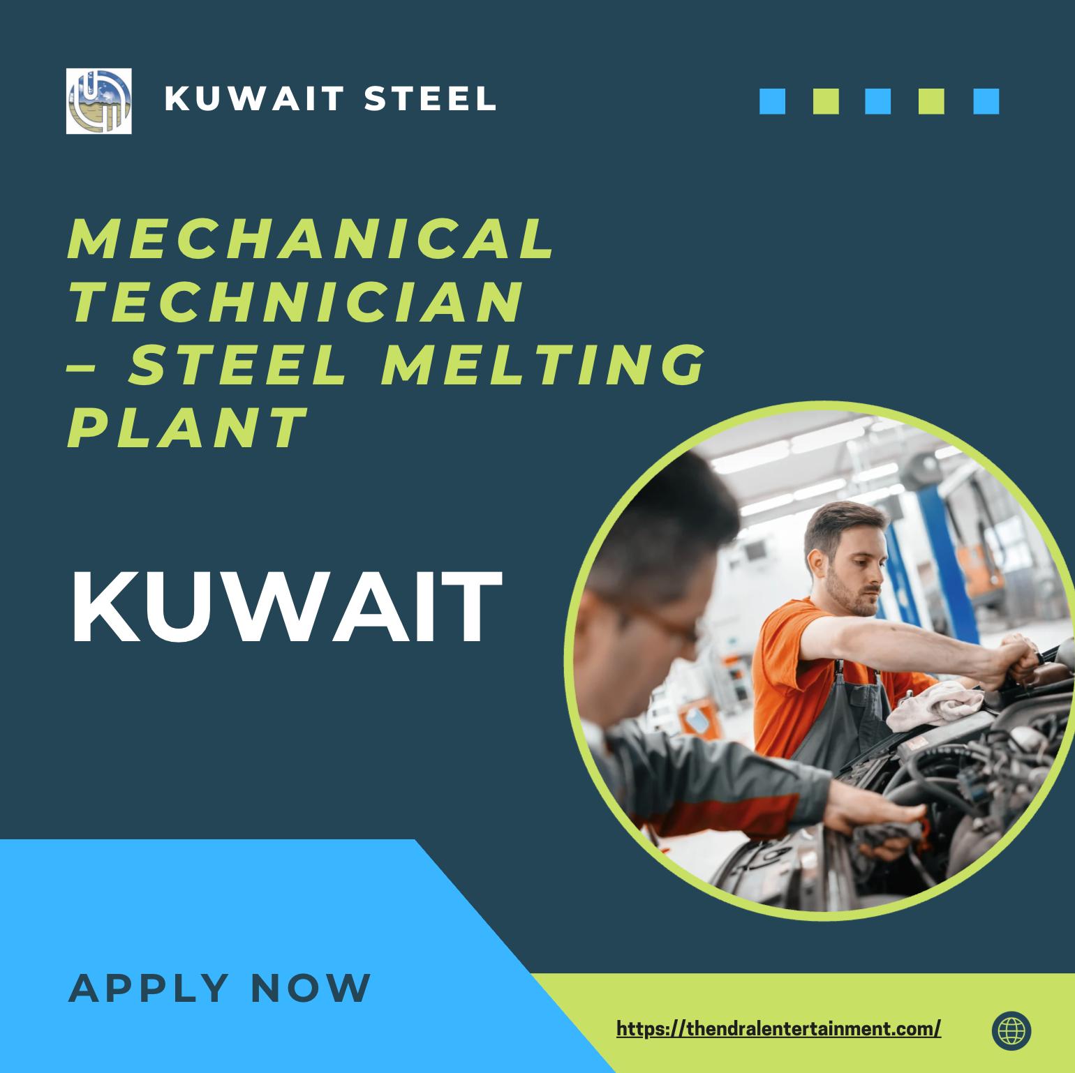 Kuwait Mechanical Jobs 2025 – Exciting Mechanical Technician Role at Kuwait Steel