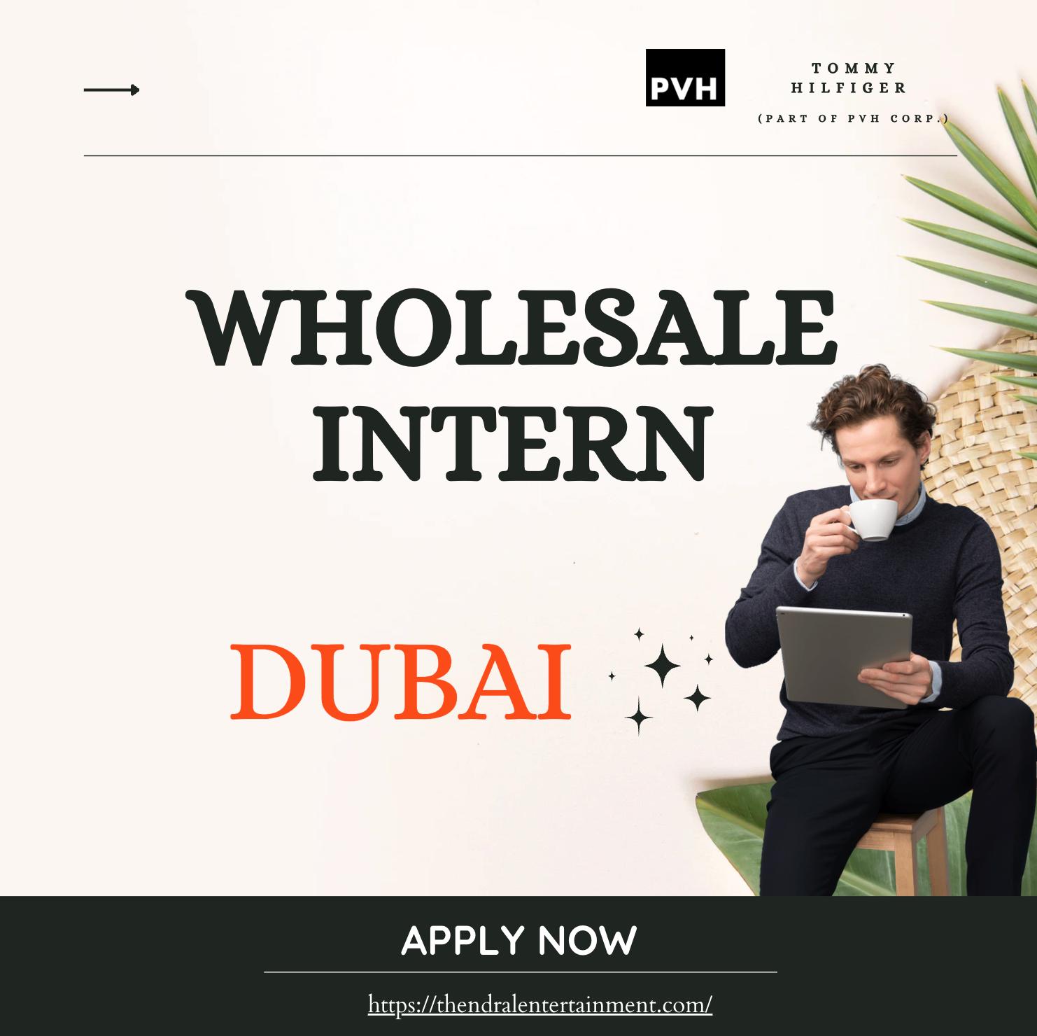 Dubai Retail Jobs 2025 – Wholesale Intern Opportunity with Tommy Hilfiger | Apply Now