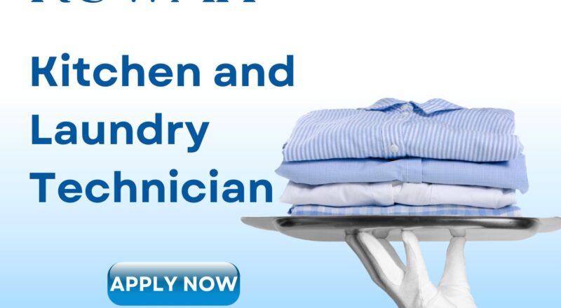 Kitchen and Laundry Technician Jobs Kuwait 2025 – Join Four Seasons Kuwait City Now