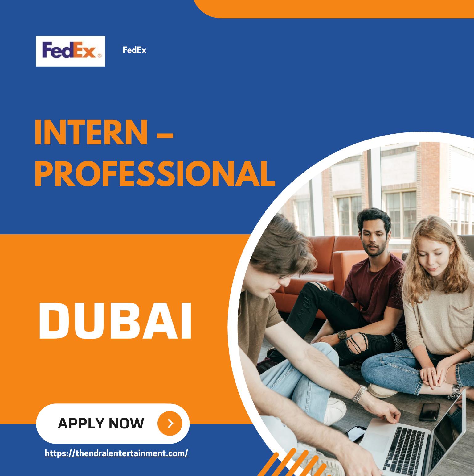 FedEx Careers Dubai 2025 – Exciting Internship Opportunities for Students and Graduates