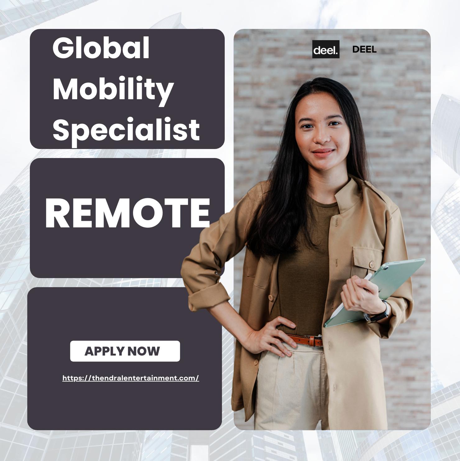 Deel Recruitment 2025 – Exciting Global Mobility Specialist Jobs in EMEA (Remote Opportunities)