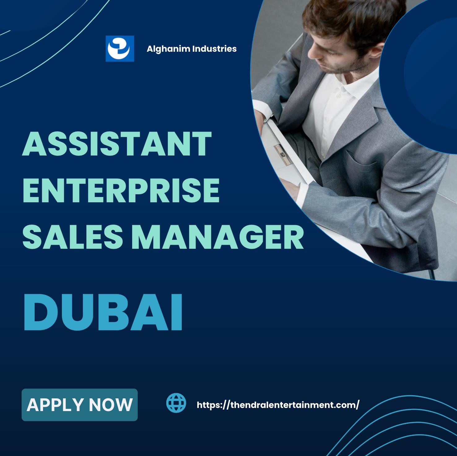 Dubai Sales Jobs 2025 – Exciting Assistant Enterprise Sales Manager Role at Alghanim Industries