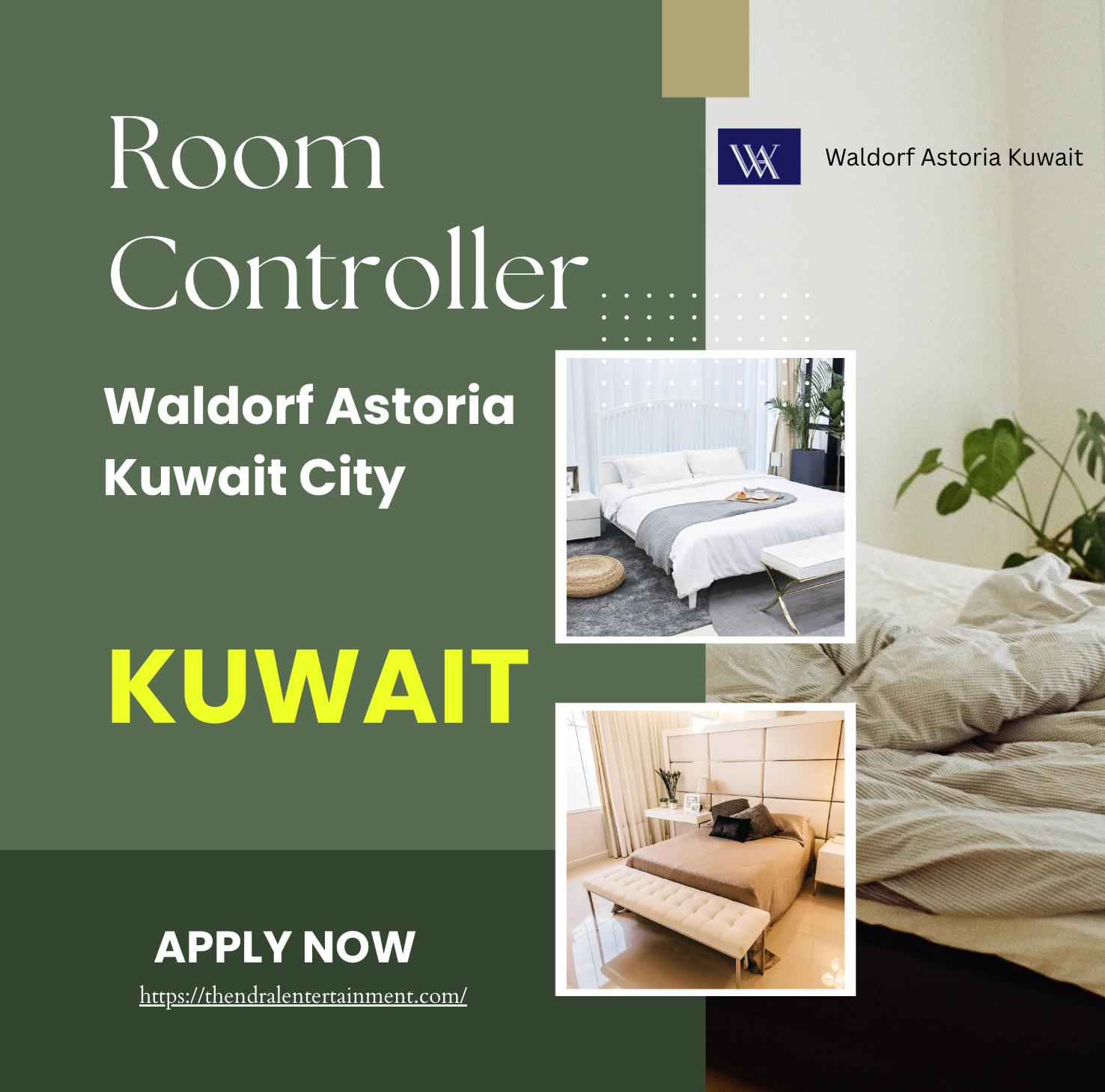 Kuwait Hotel Jobs 2025 – Exciting Room Controller Job at Waldorf Astoria Kuwait City