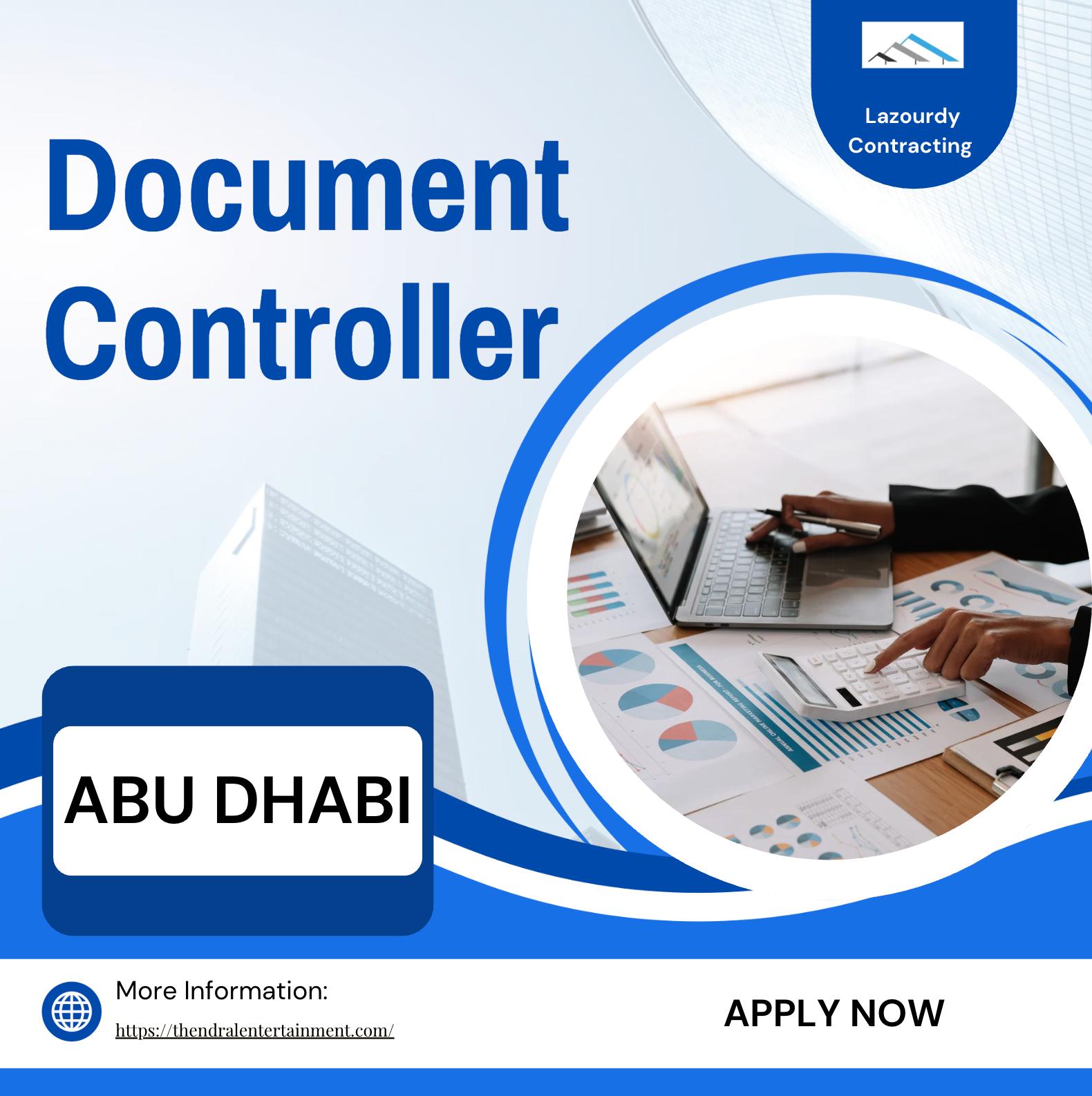 Document Controller Jobs in Abu Dhabi 2025 – Join Lazourdy Contracting’s Growing Team