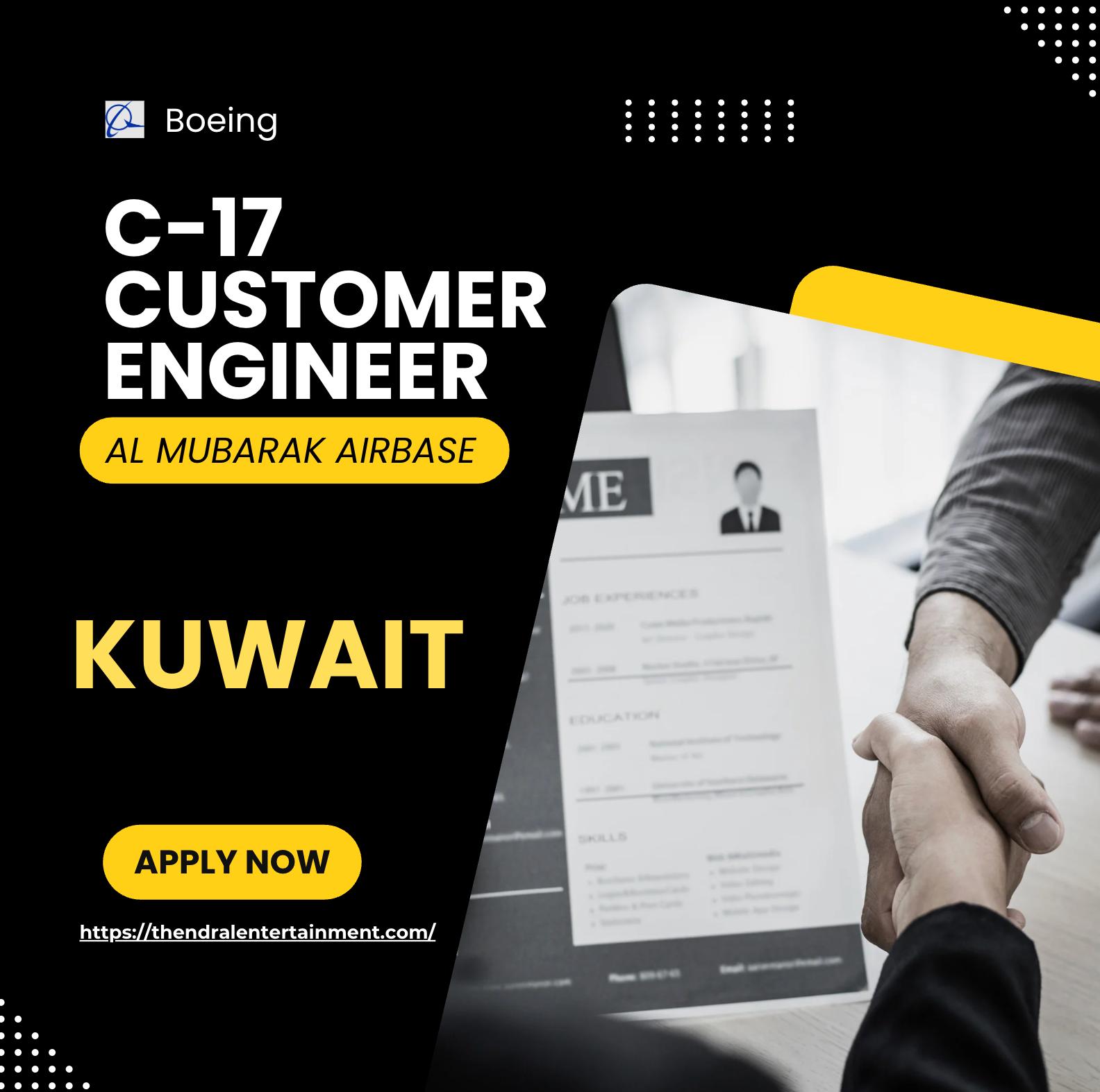 Boeing Careers Kuwait 2025 – Exciting Opportunity for C-17 Customer Engineer at Al Mubarak Airbase!