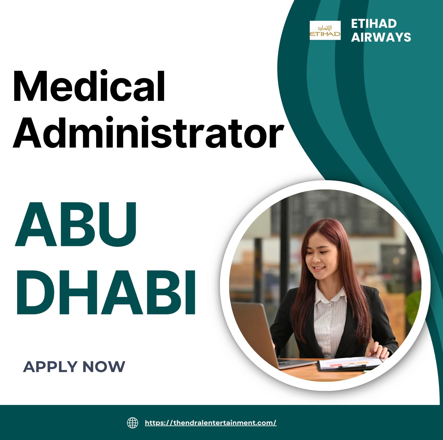 Etihad Recruitment 2025 – Exciting Medical Administrator Jobs in Abu Dhabi