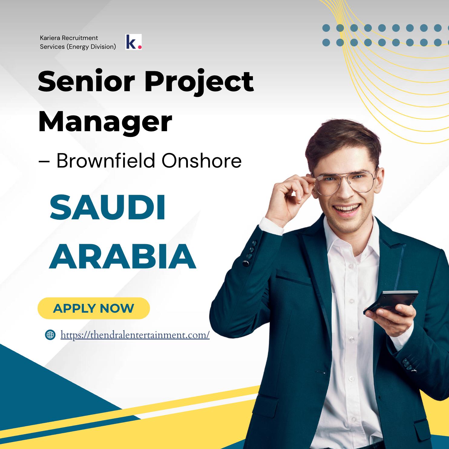 Project Manager Jobs Saudi Arabia 2025 – Senior Onshore EPC Careers | Join Now