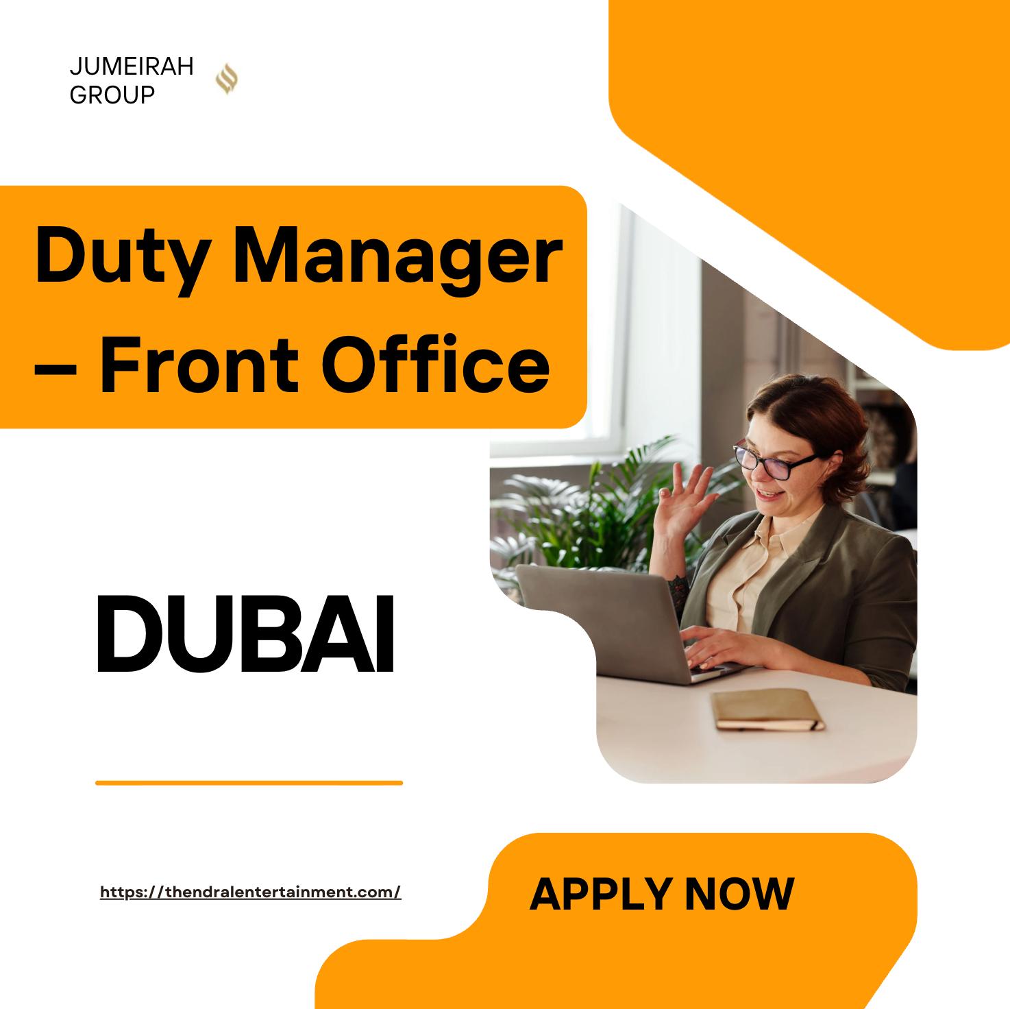Jumeirah Careers Dubai 2025 – Exciting Duty Manager Front Office Jobs at Al Naseem Hotel!