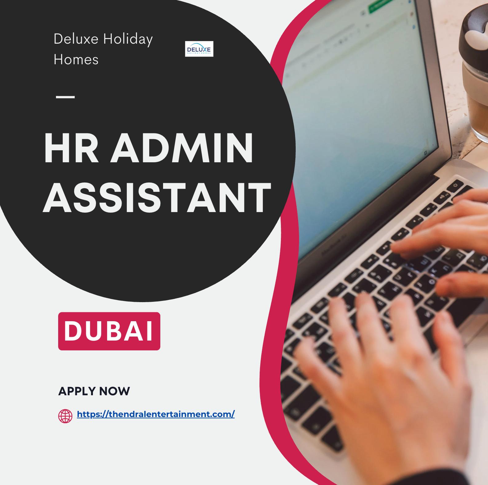Administrative Jobs Dubai 2025 – Exciting Career Opportunities at Deluxe Holiday Homes