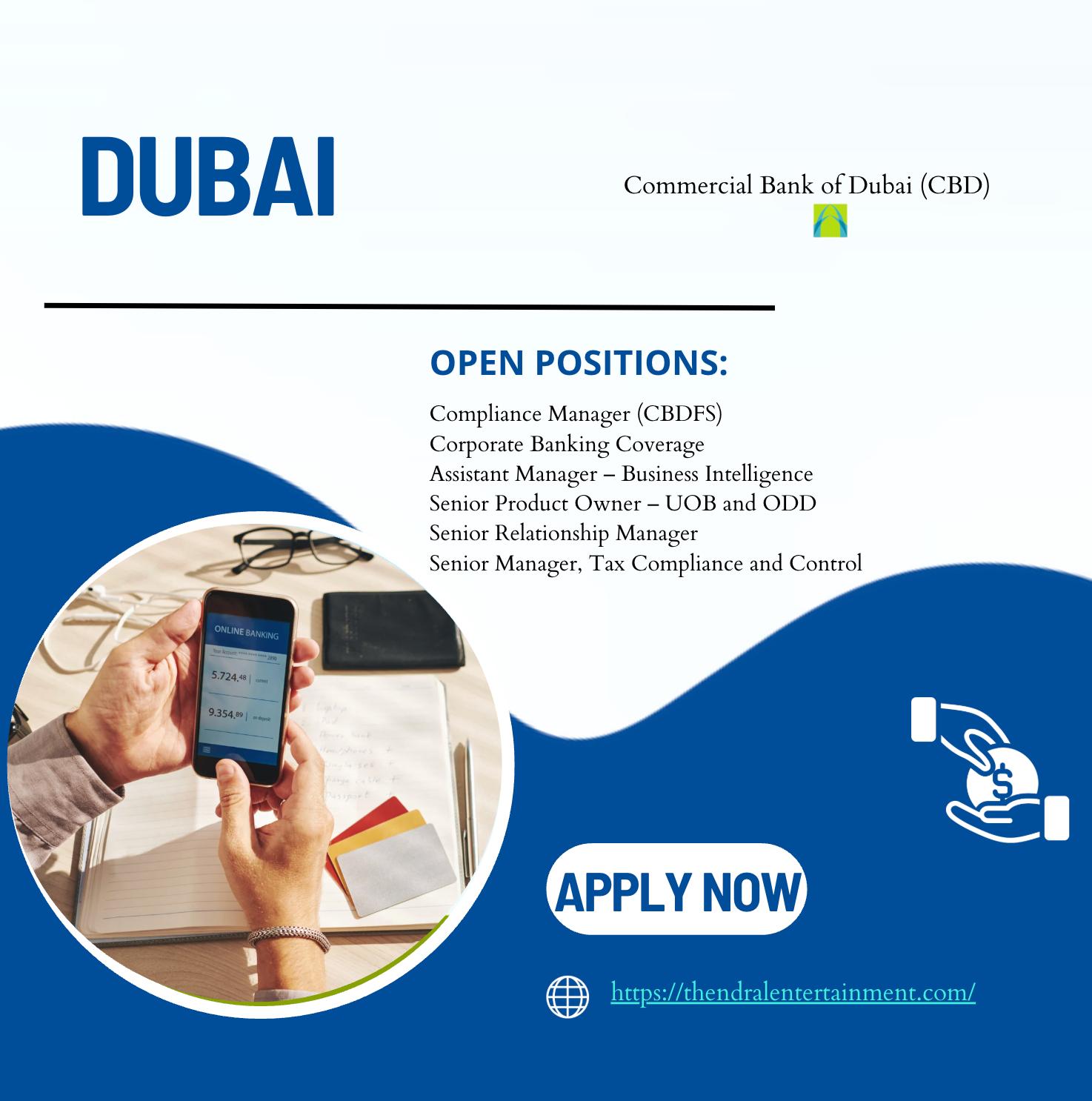 CBD Careers Dubai 2025 – Exciting Banking Jobs at Commercial Bank of Dubai