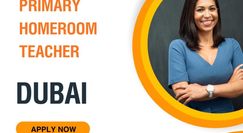 Dubai Teaching Jobs 2026 – Exciting Primary Homeroom Teachers at Ambassador International Academy | Last Date 3rd Nov