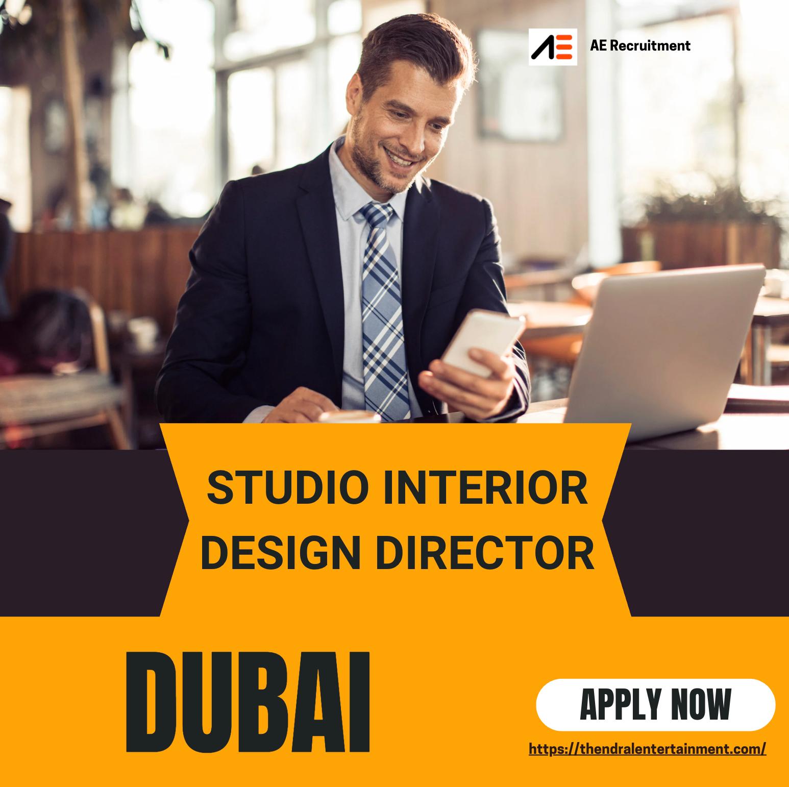 Interior Design Jobs Dubai 2025 – High Growth Studio Director Role at AE Recruitment