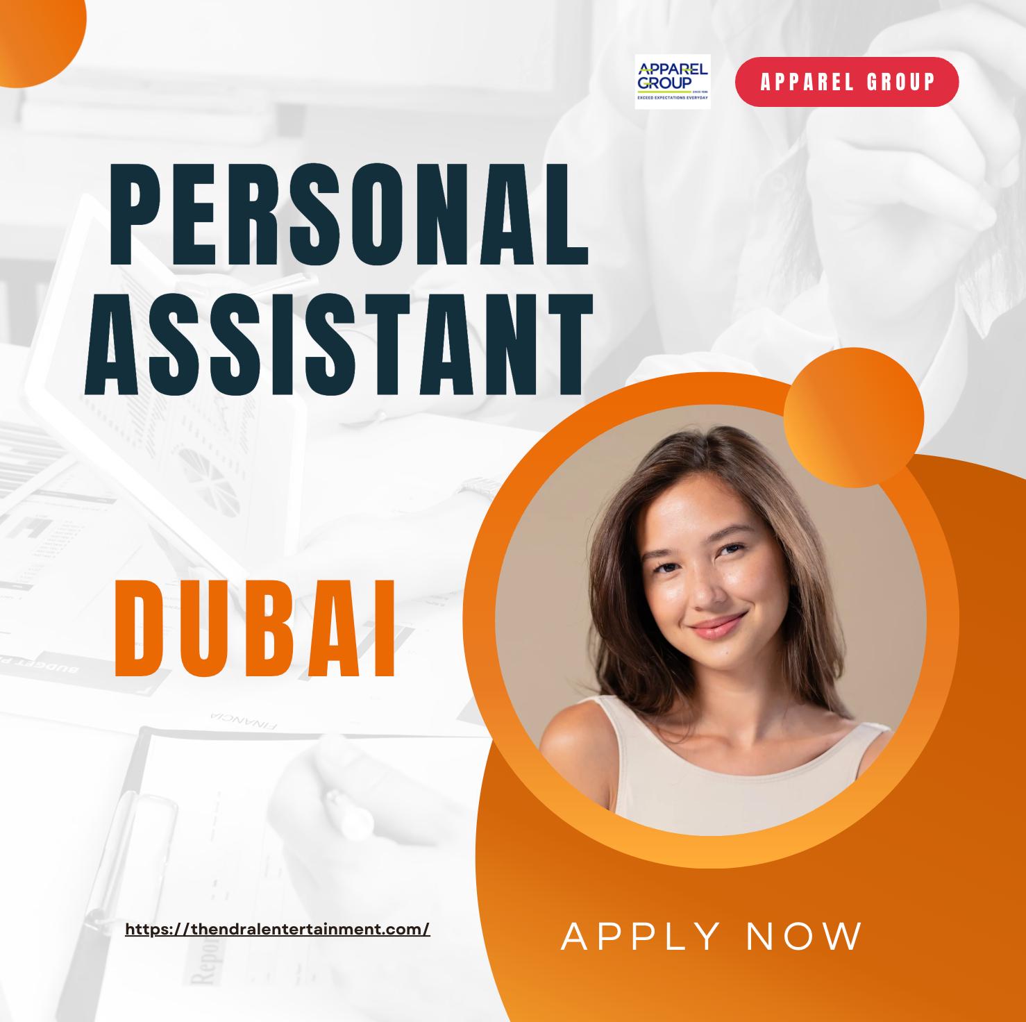 Personal Assistant Jobs in Dubai 2025 – Exciting Hybrid Career Opportunity with Apparel Group!