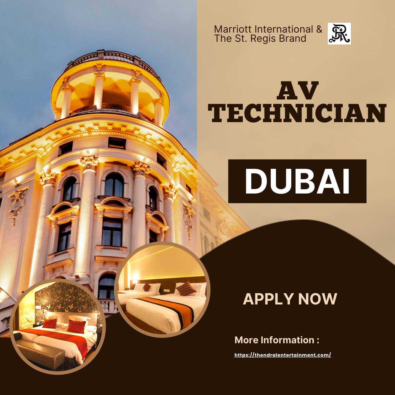AV Technician Jobs in Dubai 2025 – Join The St. Regis Downtown Dubai & Build a Dynamic Career