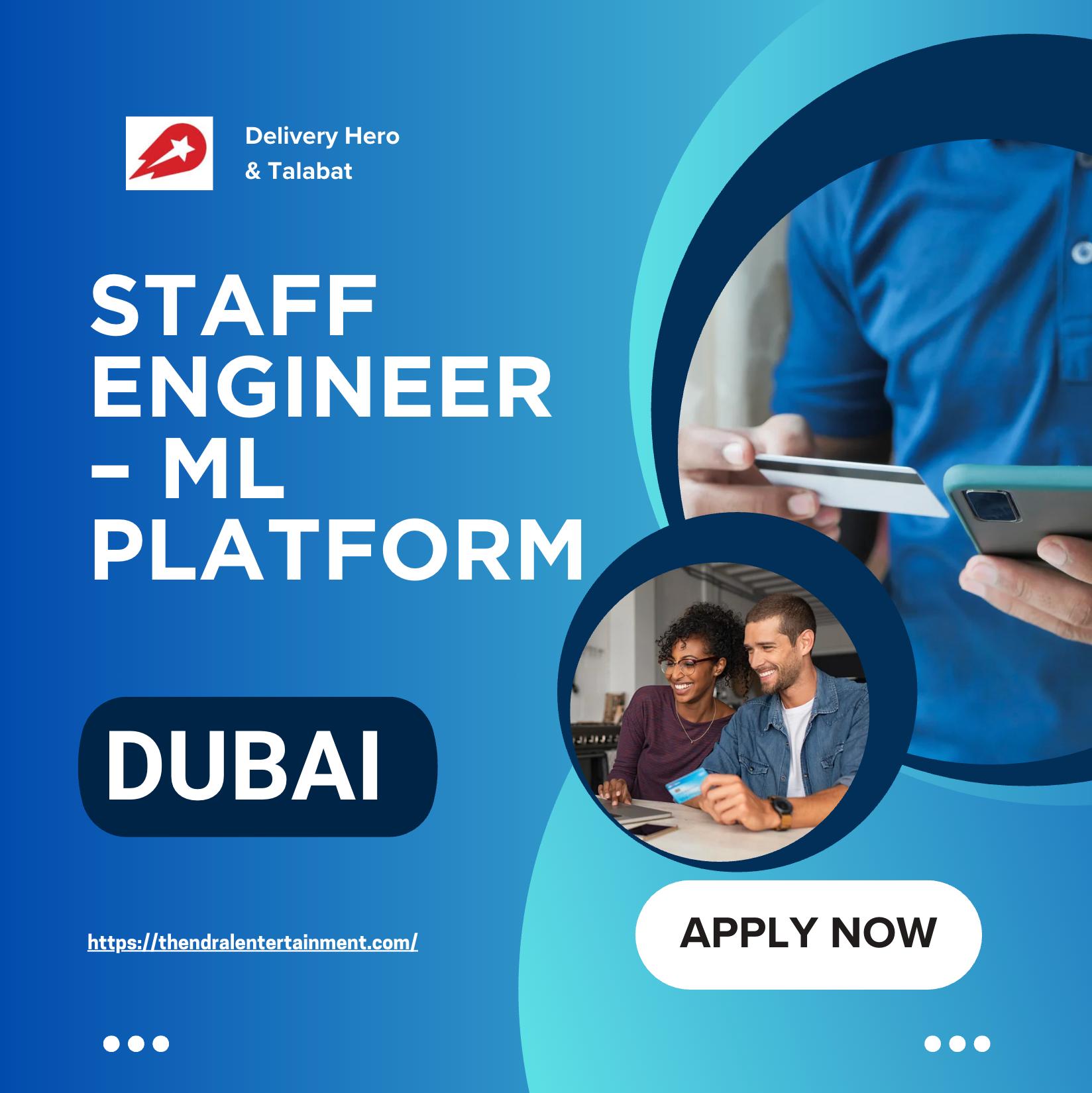 Delivery Hero Careers UAE 2025 – Staff Engineer ML Platform Jobs in Dubai