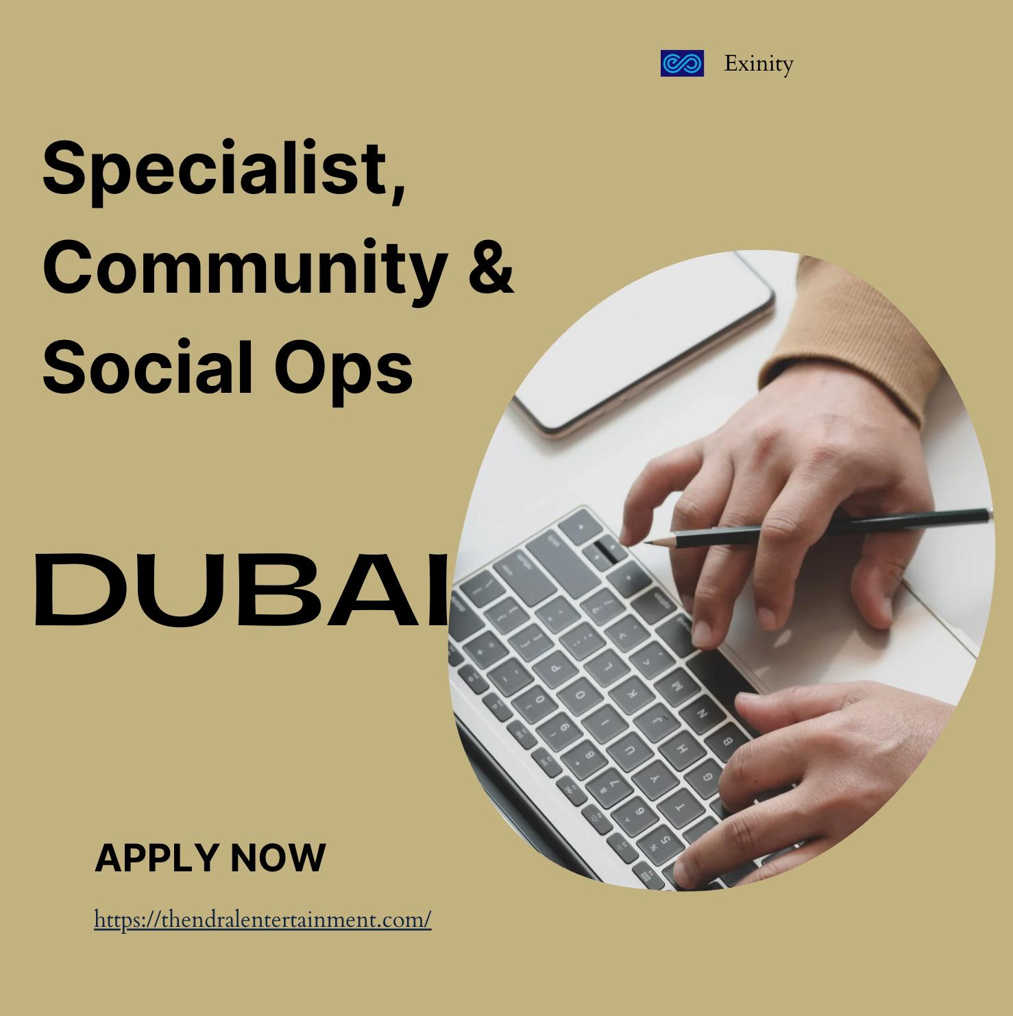 Exinity Careers 2025 – Specialist, Community & Social Ops Jobs in Dubai | Join Now