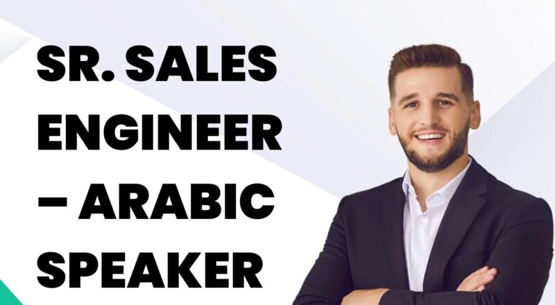 Abu Dhabi Sales Jobs 2025 – High Growth Sr. Sales Engineer Role for Arabic Speakers