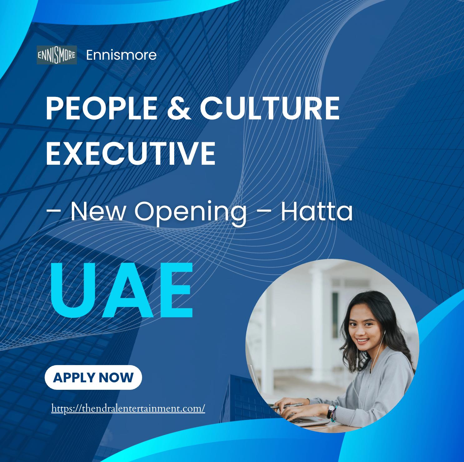 Ennismore Careers UAE 2025 – Exciting People & Culture Executive Jobs in Hatta
