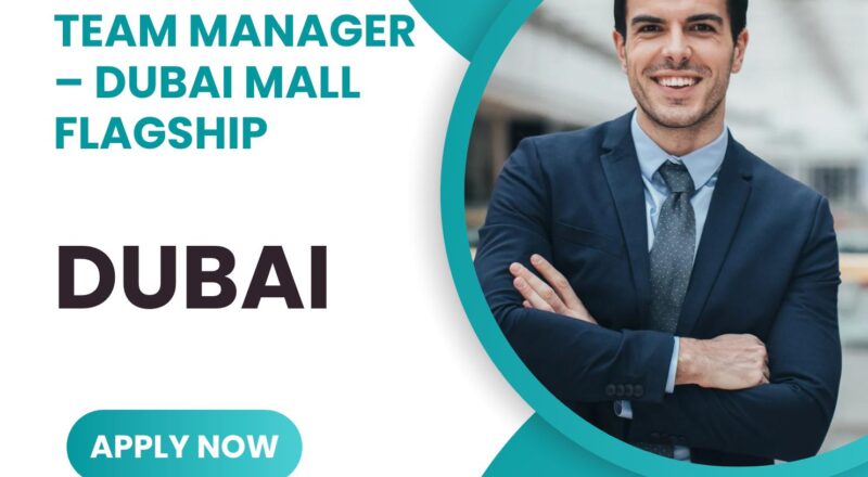 Burberry Recruitment 2025 – Exciting Team Manager Jobs in Dubai Mall Flagship Store