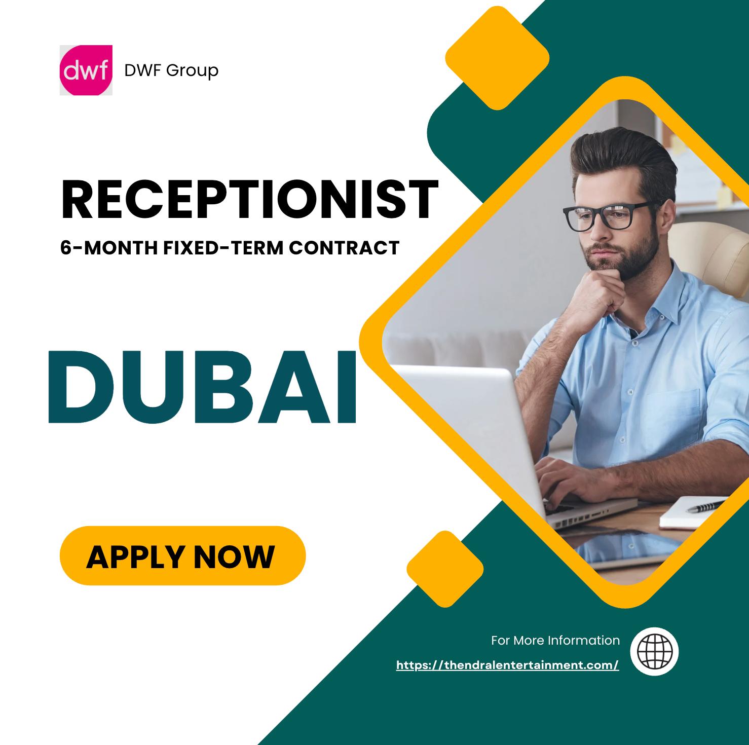 DWF Recruitment 2025 – Exciting Receptionist Jobs in Dubai for Global Legal Professionals