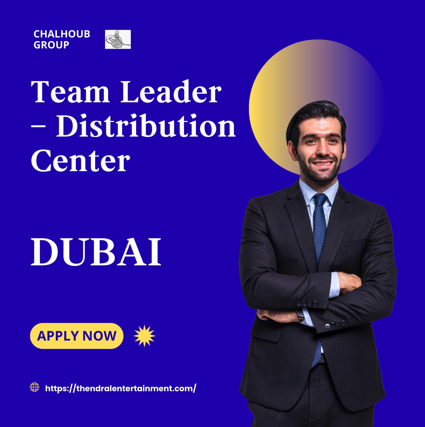 Dubai Logistics Jobs 2025 – Exciting Team Leader Role at Chalhoub Group Distribution Center