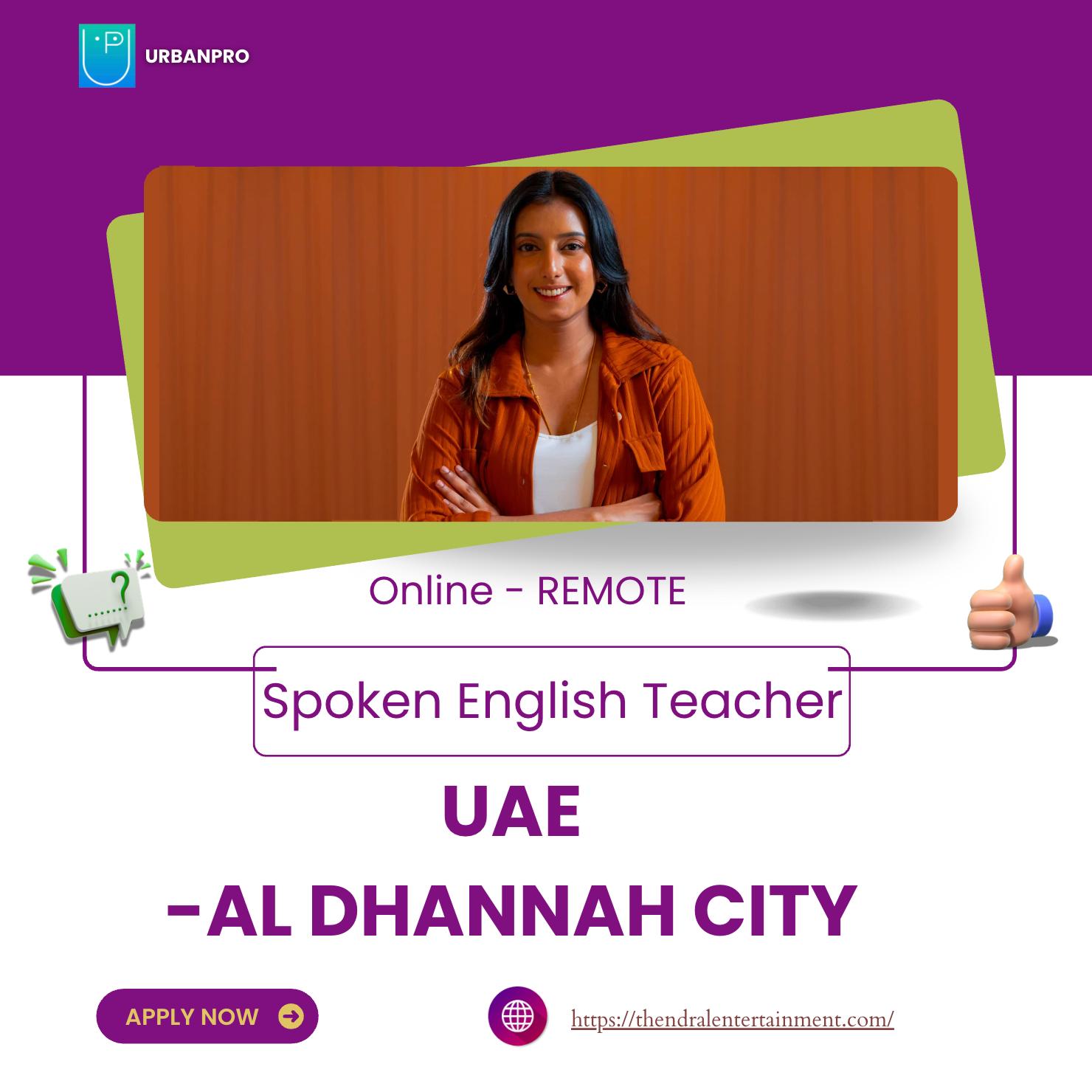 Online Teaching Jobs in UAE 2025 – Exciting Online Spoken English Teacher Role in Al Dhannah City 