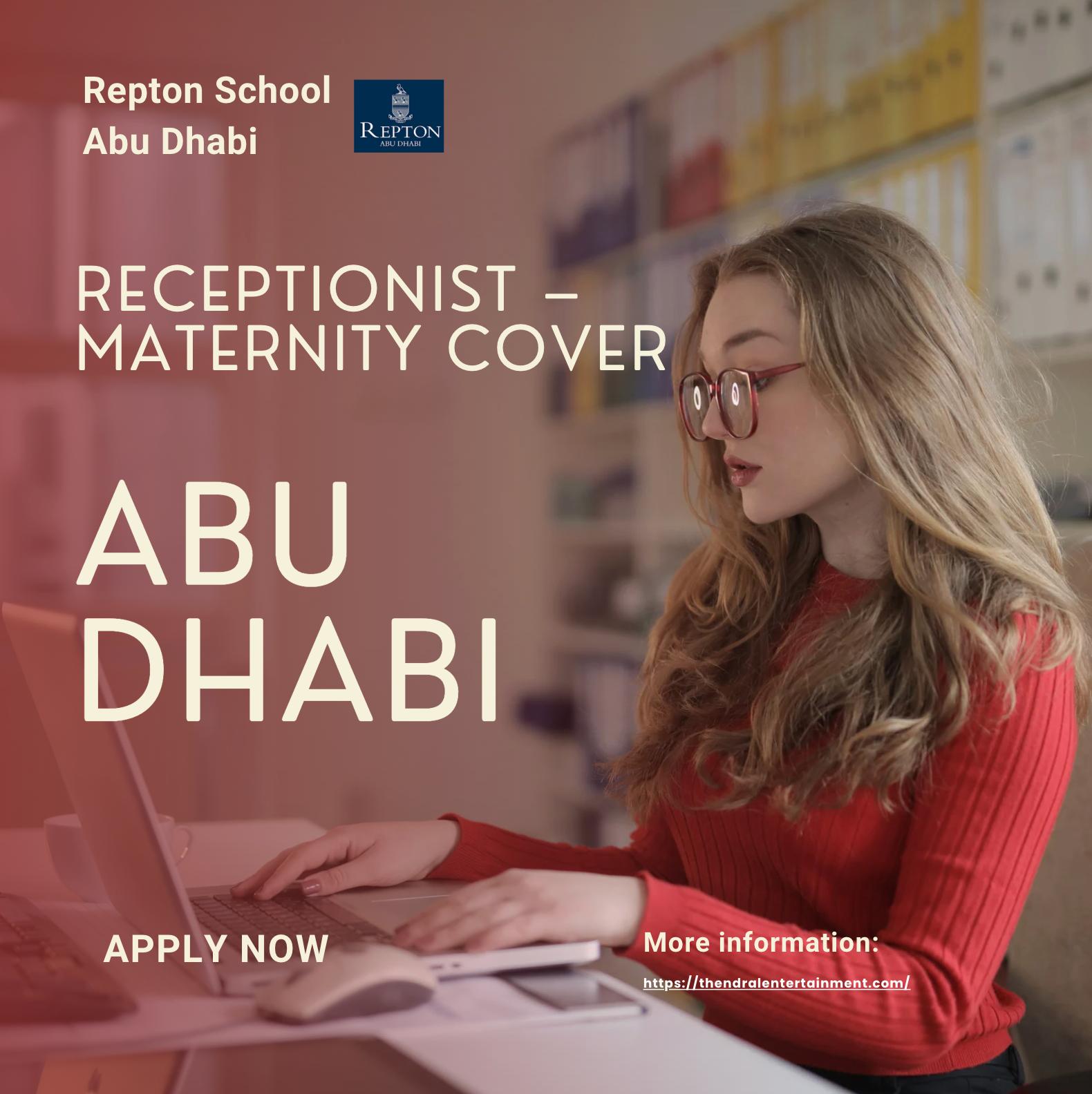 Repton School Abu Dhabi Careers 2025 – Join as Receptionist (Maternity Cover) at Rose Campus Now