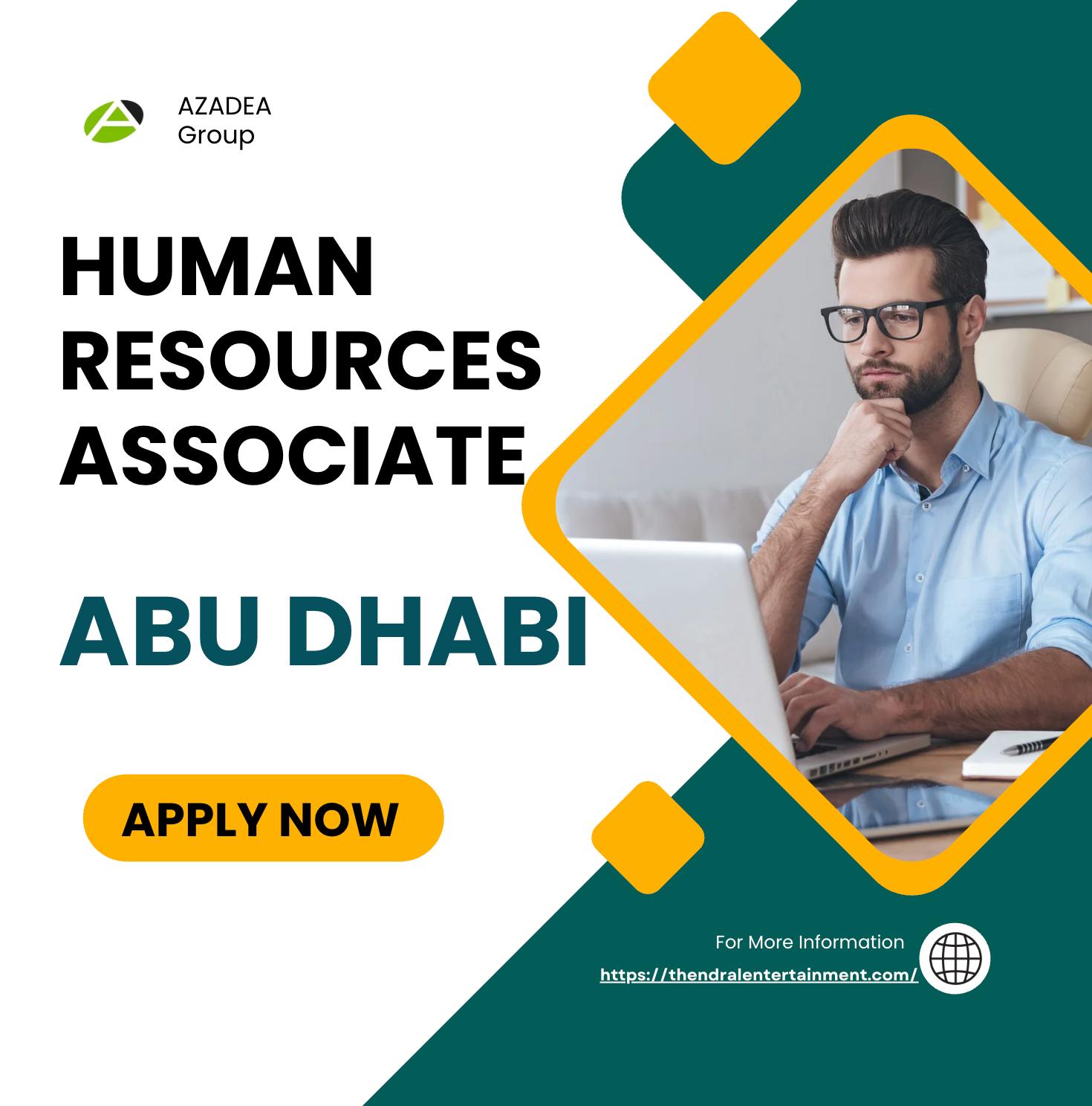 HR Jobs in Abu Dhabi 2025 – Join Human Resources Associate at AZADEA Group Now