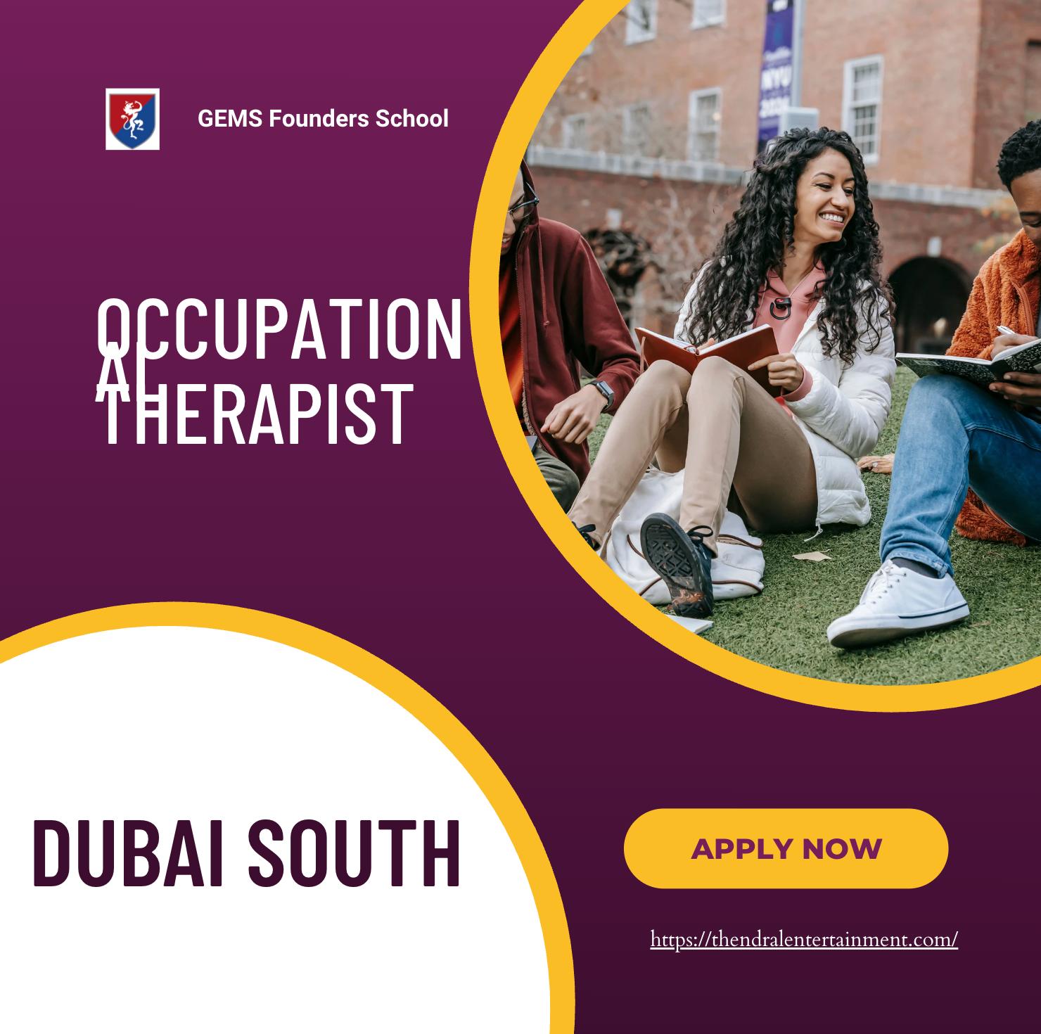 GEMS Founders Careers 2025 – Exciting Occupational Therapist (Immediate Start) in Dubai South