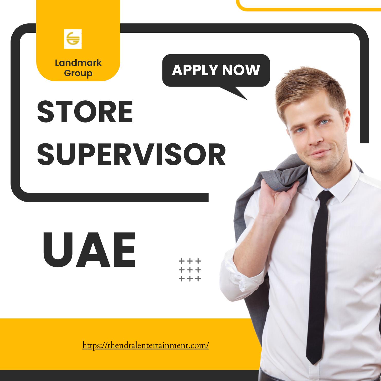 Store Supervisor Jobs in UAE 2025 – Landmark Group Careers Offer Growth & Stability