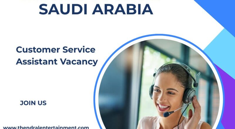 ✨ British Council – Customer Service Assistant Vacancy in Saudi Arabia 2025 – Apply Immediately