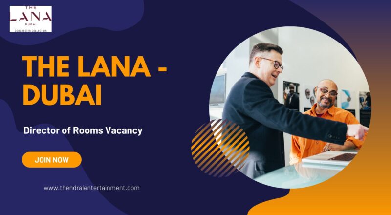 🌟 Exciting The Lana – Director of Rooms Vacancy in Dubai 2025 – Apply Immediately