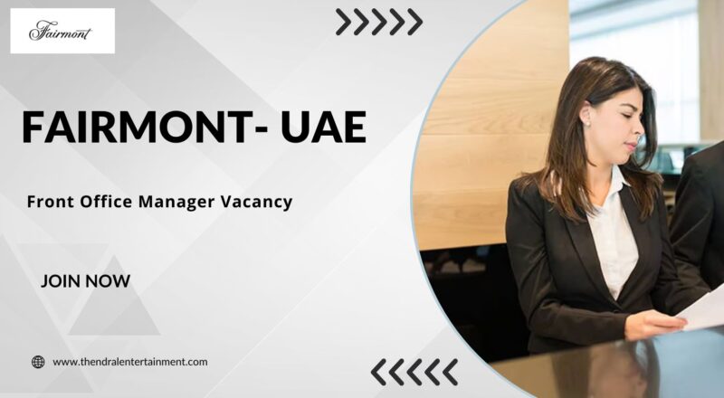 🌍 Fairmont – Front Office Manager Vacancy in the United Arab Emirates – Apply Immediately (2025)