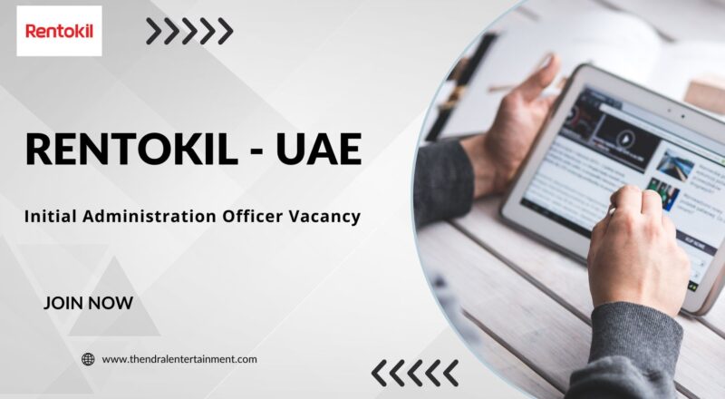 🌟 Rentokil Initial – Administration Officer Vacancy in the United Arab Emirates 2025 – Apply Immediately