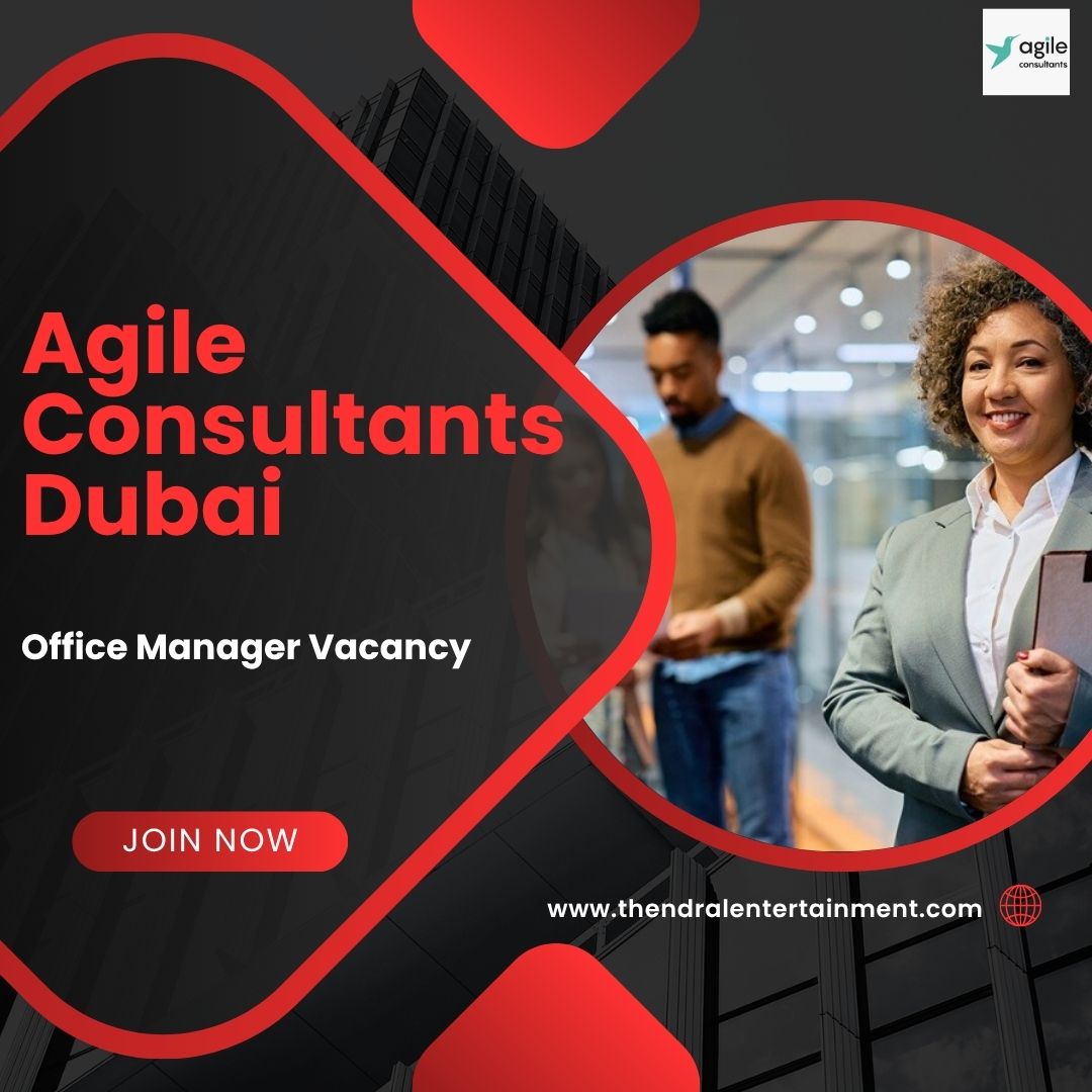 π Agile Consultants β Office Manager Vacancy in Dubai 2025 β Apply Immediately