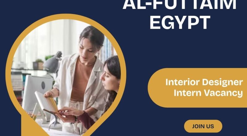 🌍 Al-Futtaim – Interior Designer Intern Vacancy in Egypt 2025 – Apply Immediately