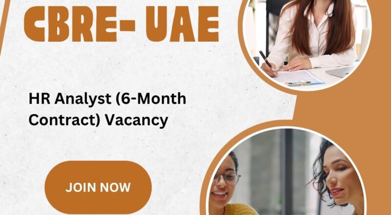 ⭐ Exciting CBRE – HR Analyst (6-Month Contract) Vacancy in the United Arab Emirates 2025