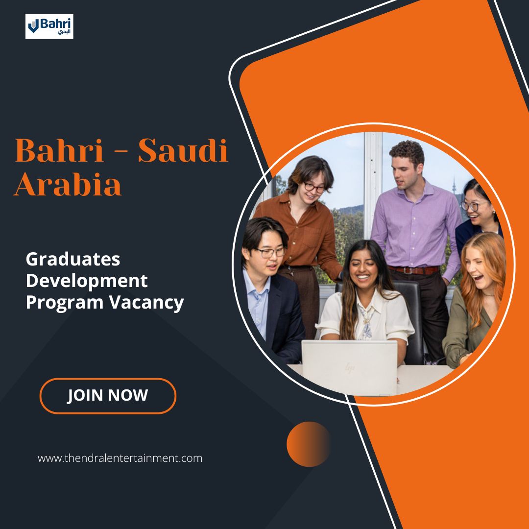 ✨ Bahri – Graduates Development Program Vacancy in Saudi Arabia 2025 – Apply Immediately