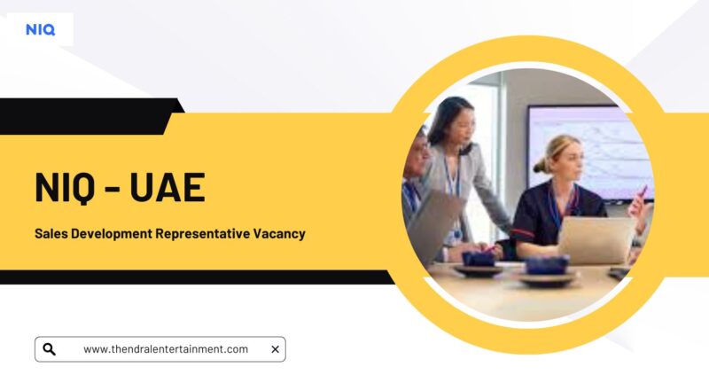 🌍 NIQ – Sales Development Representative Vacancy in UAE 2025 – Apply Immediately