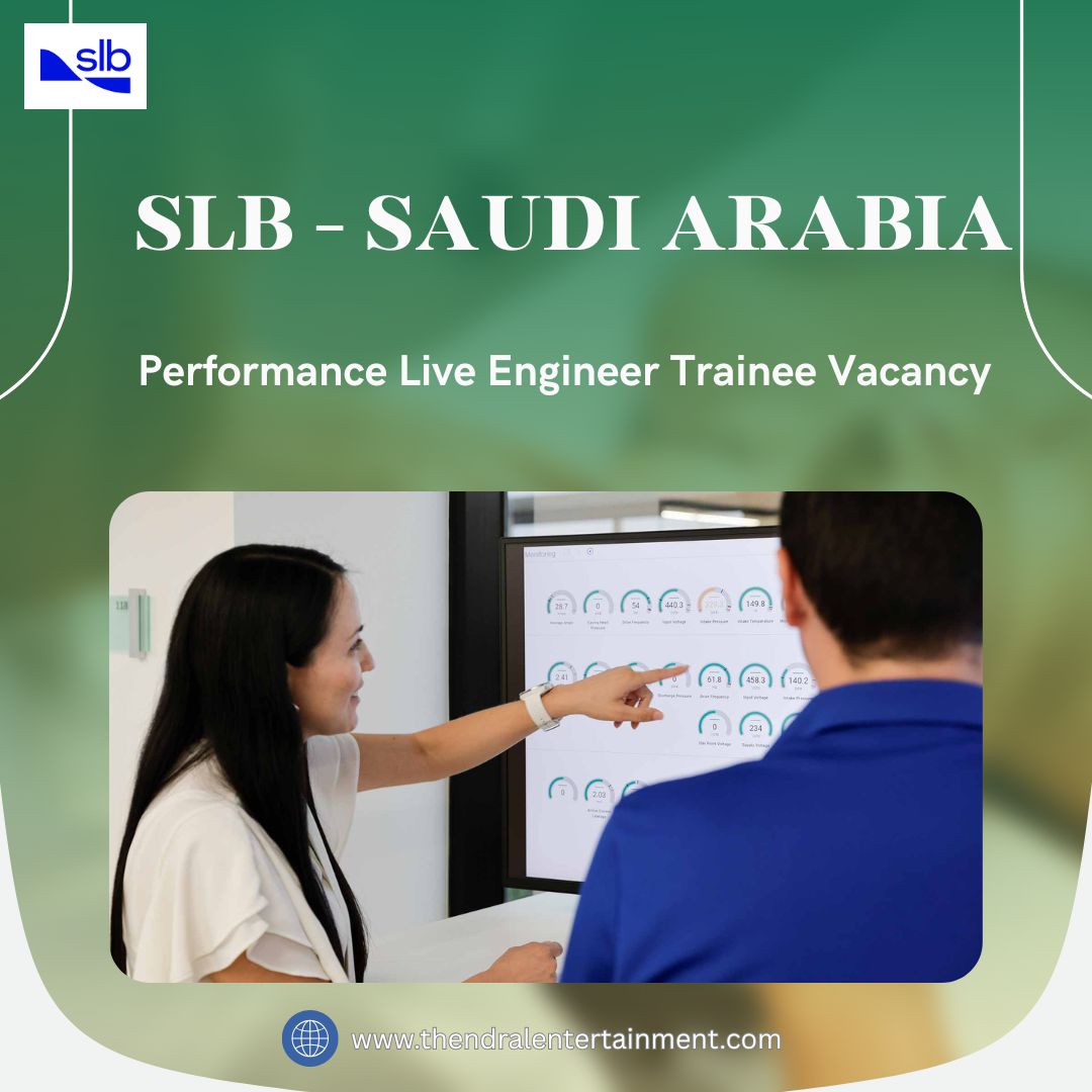 🌟 SLB – Performance Live Engineer Trainee Vacancy in Saudi Arabia 2025 – Apply Immediately