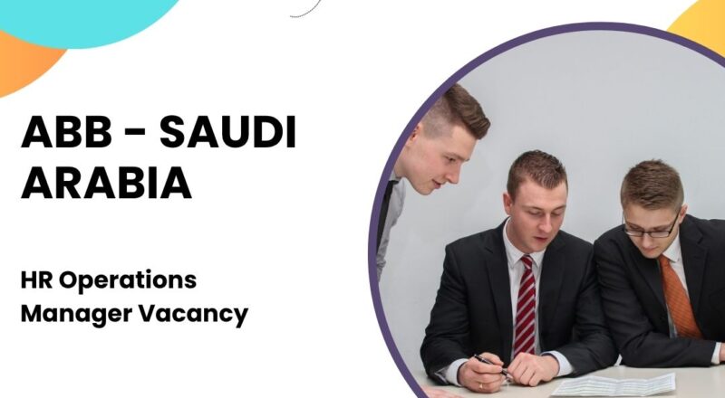 🏆 ABB – HR Operations Manager Vacancy in Saudi Arabia 2025 – Apply Immediately