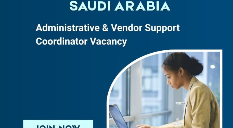 ✨ Lummus Technology – Administrative & Vendor Support Coordinator Vacancy in Saudi Arabia – Apply Immediately (2025)