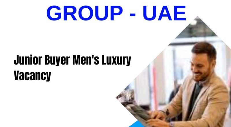 ✨ Al Tayer Group Junior Buyer Men's Luxury Vacancy in UAE 2025 – Apply Immediately