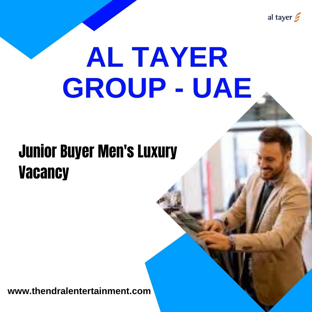 ✨ Al Tayer Group Junior Buyer Men's Luxury Vacancy in UAE 2025 – Apply Immediately