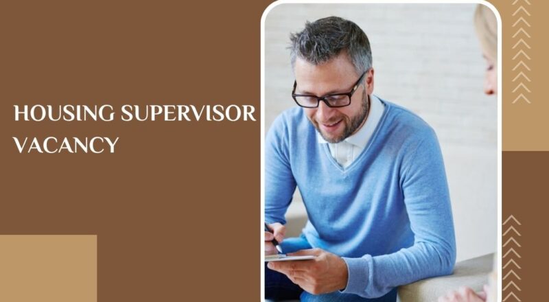 ⭐KAFD – Housing Supervisor Saudi Arabia Vacancy 2025