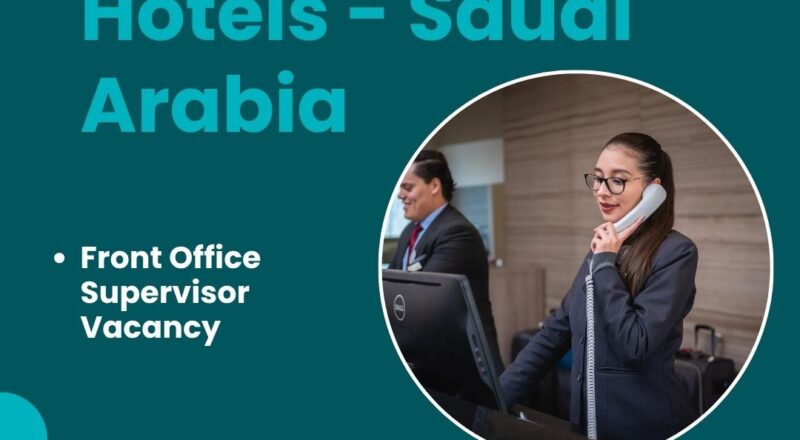 🌟 Kempinski Hotels – Front Office Supervisor Vacancy in Saudi Arabia 2025 – Apply Immediately