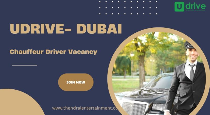 🚗 Udrive Chauffeur Driver Vacancy in Dubai 2025 – Apply Immediately