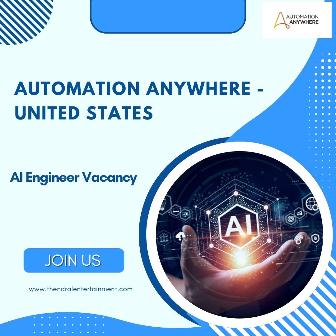 ⚙️ Automation Anywhere – AI Engineer Vacancy in the United States – Apply Immediately (2025)