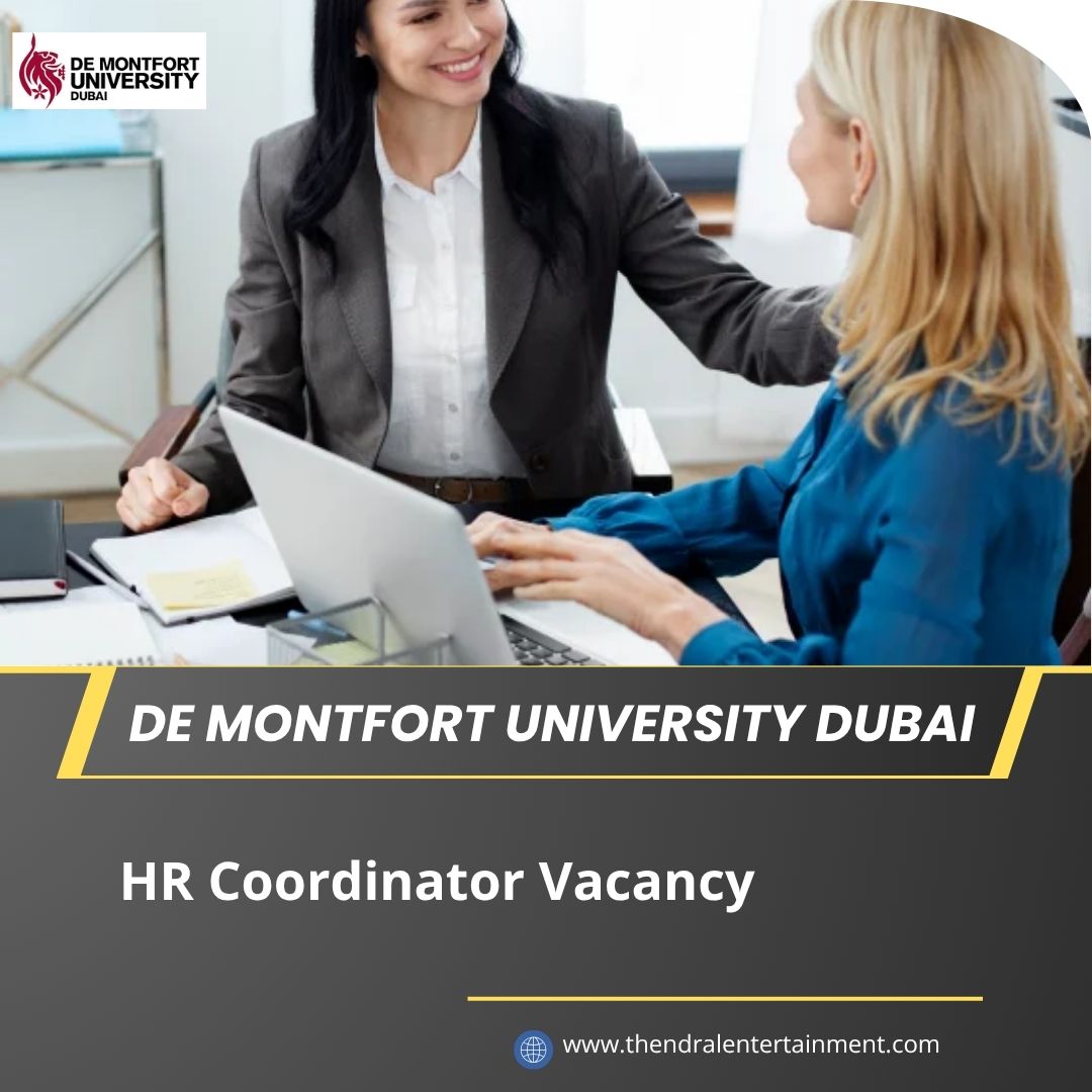 ✨ De Montfort University Dubai – HR Coordinator Vacancy in the United Arab Emirates 2025 – Apply Immediately
