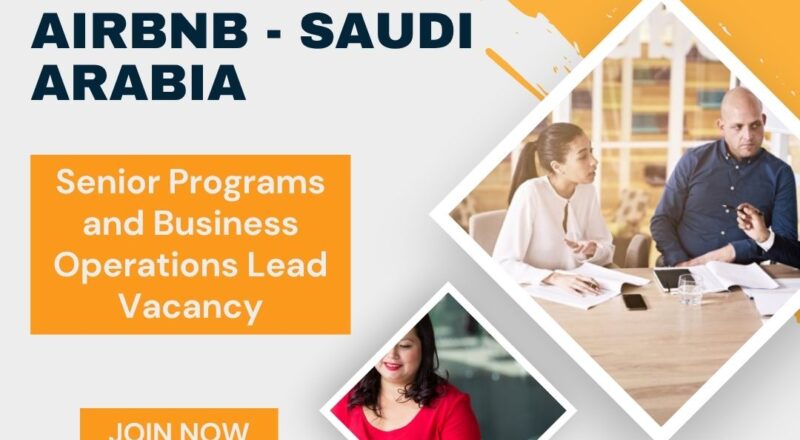 🌍 Airbnb – Senior Programs and Business Operations Lead Vacancy in Saudi Arabia 2025 – Apply Immediately